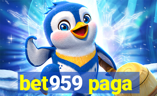 bet959 paga